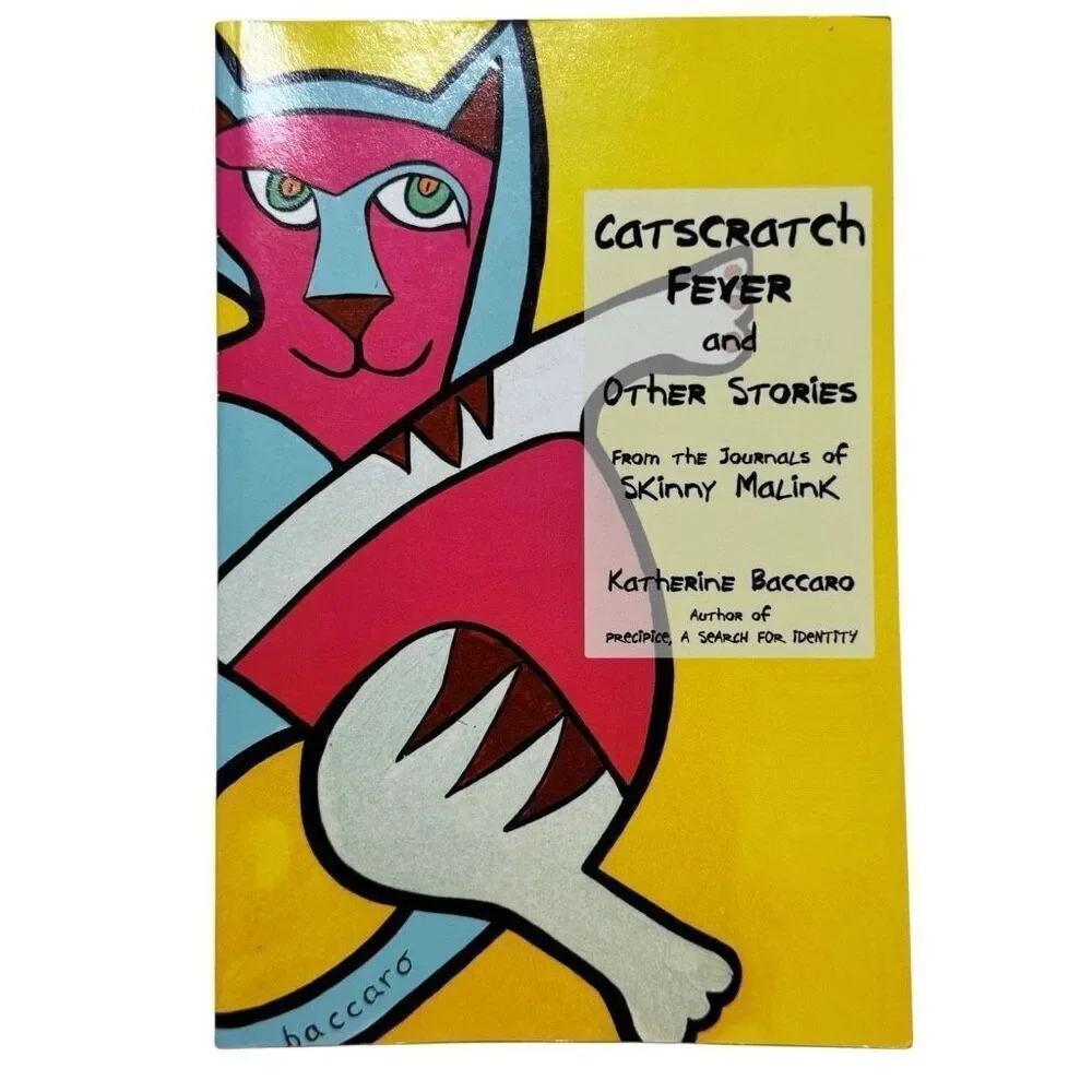 Catscratch Fever and Other Stories: From the Journals of Skinny Malink SIGNED